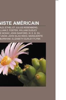 Paperback Communiste Americain: Lee Harvey Oswald, Ethel Et Julius Rosenberg, Angela Davis, William Z. Foster, William Dudley Haywood, Claude McKay [French] Book