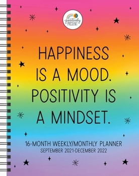 Calendar Positively Present 16-Month 2021-2022 Monthly/Weekly Planner Calendar Book