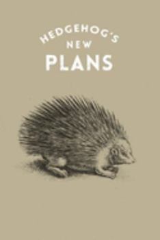 Hedgehog's New Plans: 2020-2021 Weekly and Monthly Planner for Men - Motivational Quotes - Agenda Schedule - Vintage Design - Hedgehog Gift