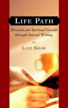 Paperback Life Path: Personal and Spiritual Growth through Journal Writing Book