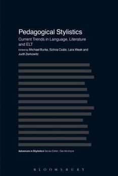Paperback Pedagogical Stylistics: Current Trends in Language, Literature and ELT Book