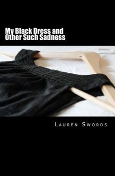 Paperback My Black Dress and Other Such Sadness Book