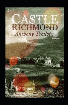 Paperback Castle Richmond Annotated Book