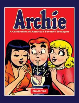 Hardcover Archie: A Celebration of America's Favorite Teenagers Book