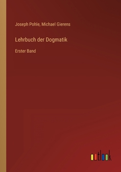 Paperback Lehrbuch der Dogmatik: Erster Band [German] Book