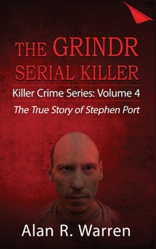 Paperback Grindr Serial Killier; The True Story of Serial Killer Stephen Port [Large Print] Book