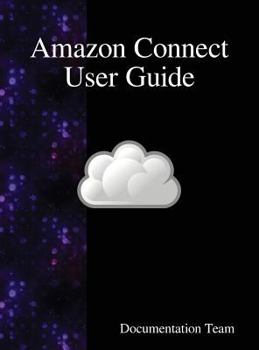 Hardcover Amazon Connect User Guide Book