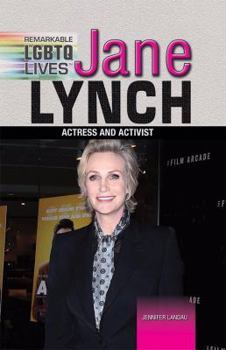 Library Binding LGBTO Lives Jane Lynch: Actress and Activist Book