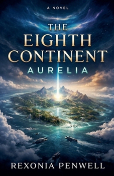 The Eighth Continent: Aurelia