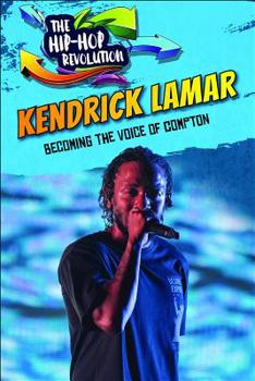 Library Binding Kendrick Lamar: Becoming the Voice of Compton Book