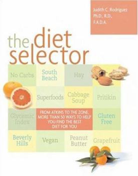 Paperback The Diet Selector: How to Choose a Diet Perfectly Tailored to Your Needs Book