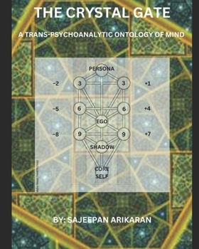 Paperback The Crystal Gate: A Trans-Psychoanalytic Ontology of Mind Book