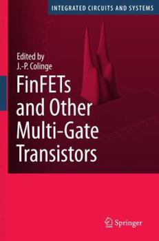 Hardcover FinFETs and Other Multi-Gate Transistors Book