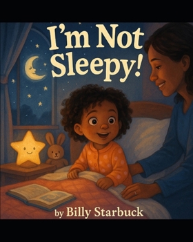I'm Not Sleepy