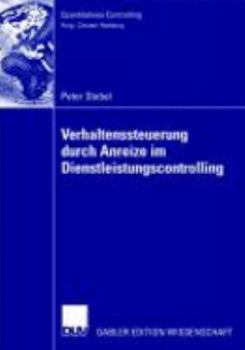 Paperback Verhaltenssteuerung Durch Anreize Im Dienstleistungscontrolling [German] Book