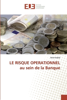 Paperback LE RISQUE OPERATIONNEL au sein de la Banque [French] Book