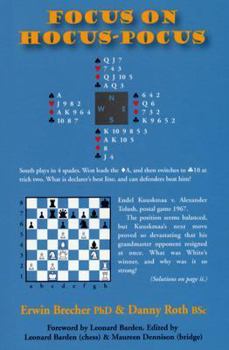 Paperback Focus on Hocus-Pocus: Intriguing Chess and Bridge Problems Book