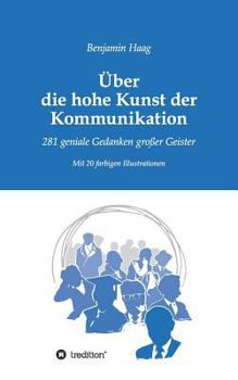 Paperback Über die hohe Kunst der Kommunikation [German] Book