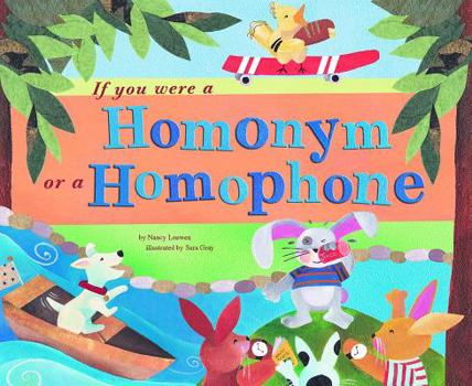 Hardcover If You Were a Homonym or a Homophone Book