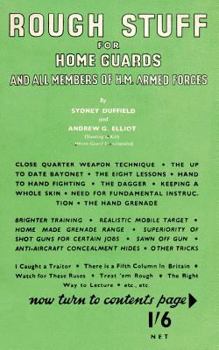 ROUGH STUFF FOR HOME GUARDS AND MEMBERS OF HM FORCES