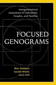 Paperback Focused Genograms: Intergenerational Assessment of Individuals, Couples, and Families Book