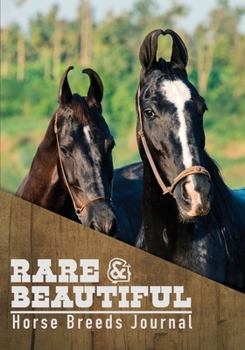 Rare and Wonderful Horse Breeds Journal