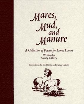 Hardcover Mares, Mud, and Manure: A Collection of Poems for Horse Lovers Book