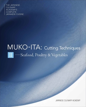 Hardcover Mukoita II, Cutting Techniques: Seafood, Poultry, and Vegetables Book