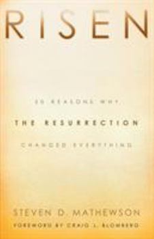 Paperback Risen: 50 Reasons Why the Resurrection Changed Everything Book