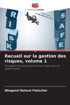 Paperback Recueil sur la gestion des risques, volume 1 [French] Book
