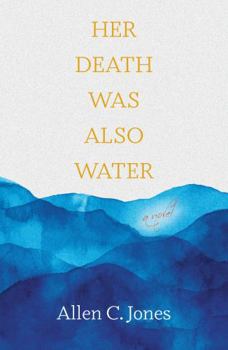 Paperback Her Death Was Also Water Book