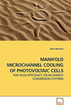 Paperback Manifold Microchannel Cooling of Photovoltaic Cells Book