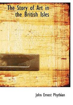 Paperback The Story of Art in the British Isles [Large Print] Book