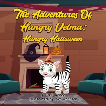 Paperback The Adventures of Hungry Velma: Hungry Halloween Book