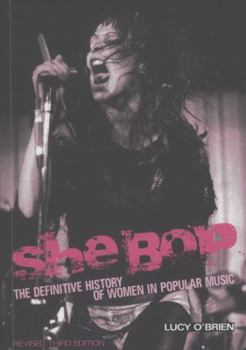 Paperback She Bop: The Definitive History of Women in Popular Music. Revised Third Edition Book