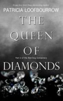 The Queen of Diamonds - Book #2 of the Red Dog Conspiracy