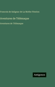 Hardcover Aventures de Télémaque: Aventures de Télémaque [French] Book