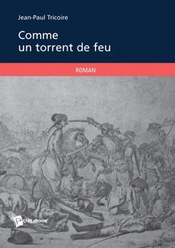 Paperback Comme un torrent de feu [French] Book