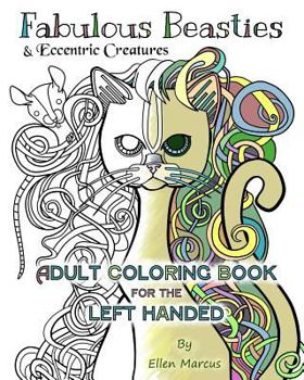 Paperback Fabulous Beasties: Eccentric Creatures For Left-Handed Book