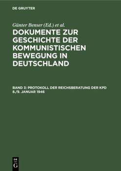Hardcover Protokoll der Reichsberatung der KPD 8./9. Januar 1946 (German Edition) [German] Book
