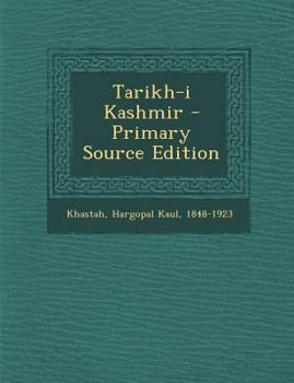 Paperback Tarikh-I Kashmir - Primary Source Edition [Urdu] Book