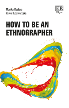 Hardcover How to Be an Ethnographer Book