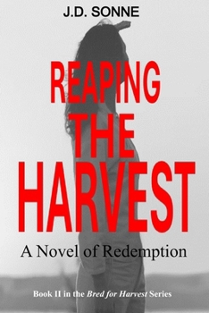 Paperback Reaping the Harvest: A Novel of Redemption Book