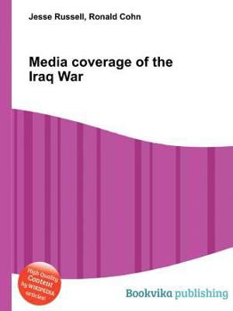 Paperback Media Coverage of the Iraq War Book