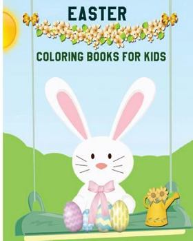 Paperback Easter Coloring Books For Kids: Children's Easter Books (A Big Easter Adventure) (Boys And Girls Ages 3-7) Book