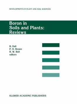 Boron in Soils and Plants: Reviews (Developments in Plant and Soil Sciences)
