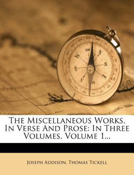 Paperback The Miscellaneous Works, in Verse and Prose: In Three Volumes, Volume 1... Book