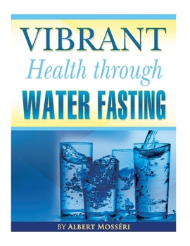 Paperback Vibrant Health Through Water Fasting Book