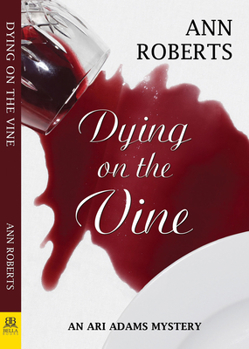 Paperback Dying on the Vine Book