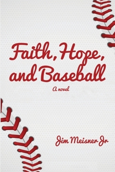 Paperback Faith, Hope, and Baseball Book